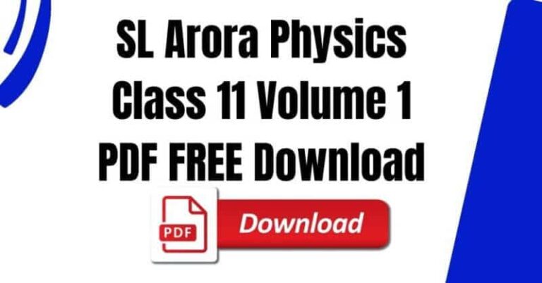 SL Arora Physics Class 11 Volume 1 Pdf